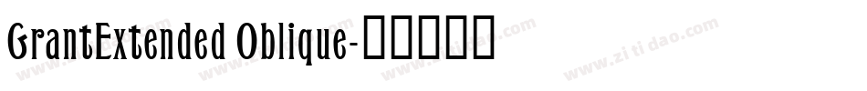 GrantExtended Oblique字体转换